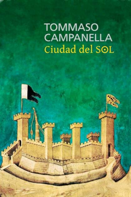 Ciudad Del Sol – Tommaso Campanella