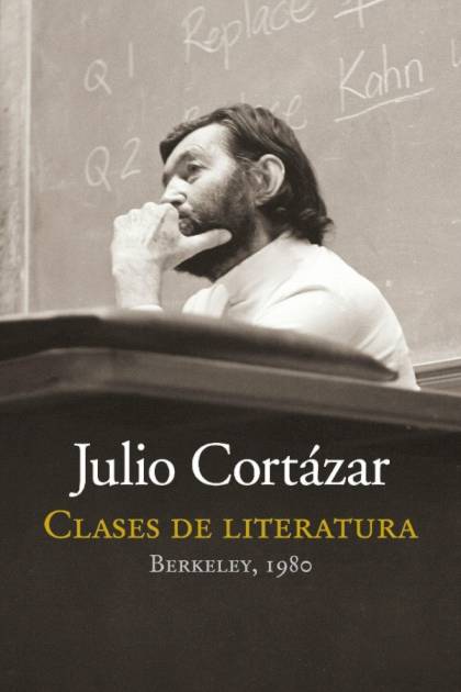 Clases De Literatura – Julio Cortázar