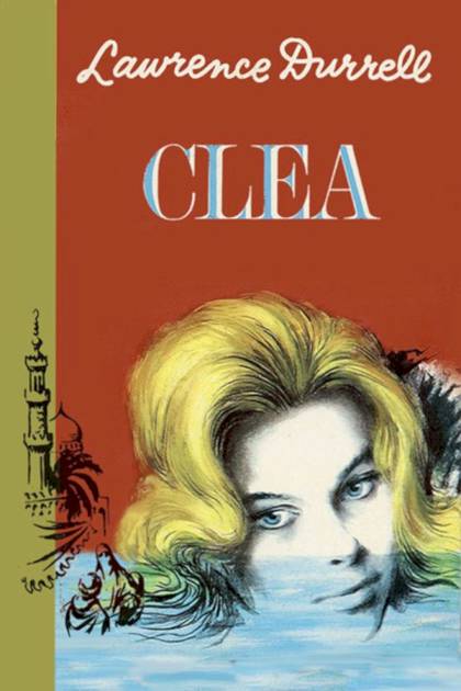 Clea – Lawrence Durrell