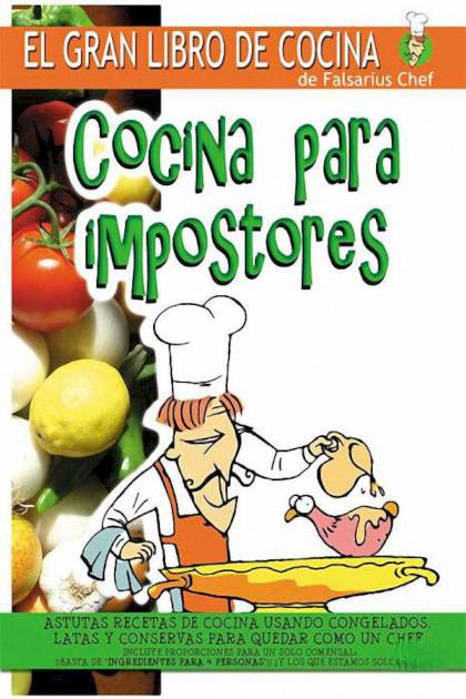 Cocina Para Impostores – Falsarius Chef