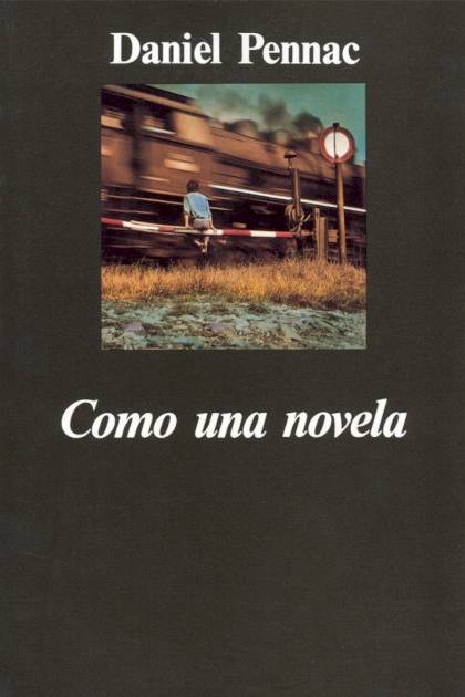 Como Una Novela – Daniel Pennac