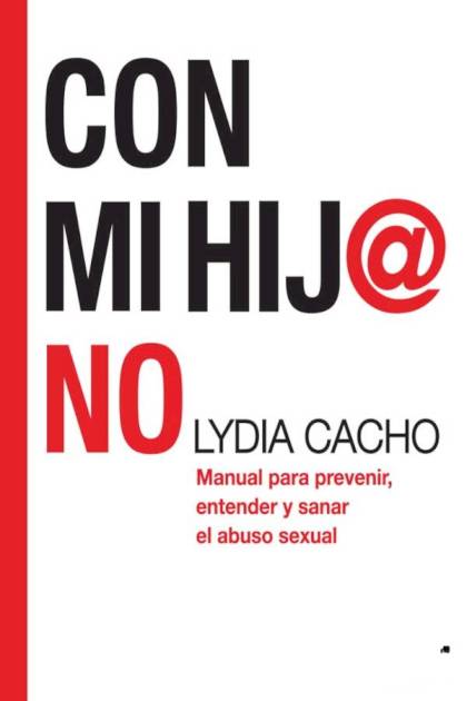 Con Mi Hij@ No – Lydia Cacho