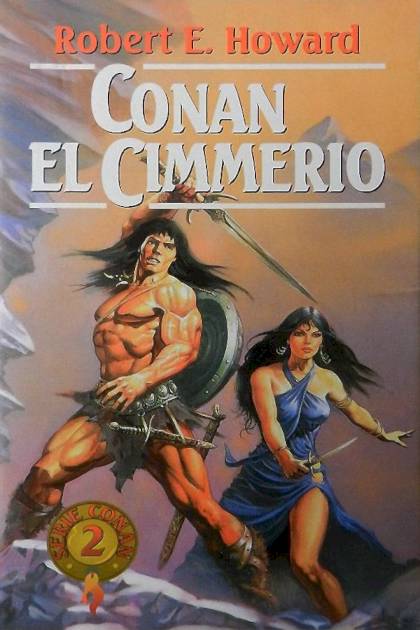 Conan El Cimmerio – Robert E. Howard