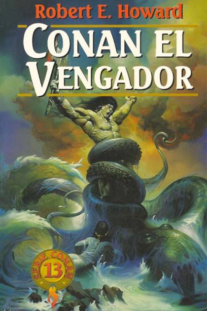 Conan El Vengador – Robert E. Howard