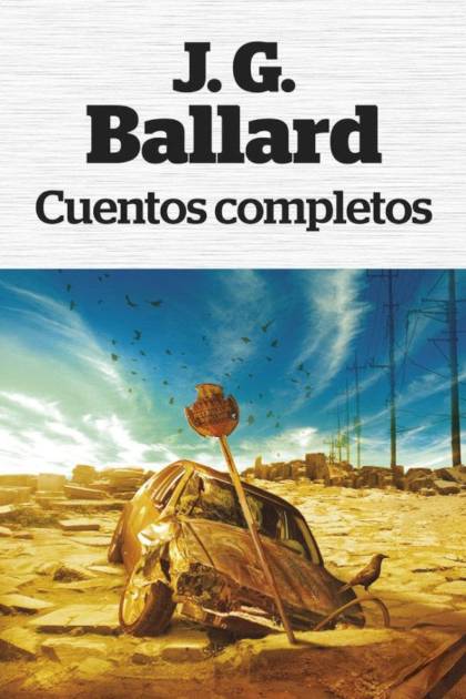 Cuentos Completos – J. G. Ballard