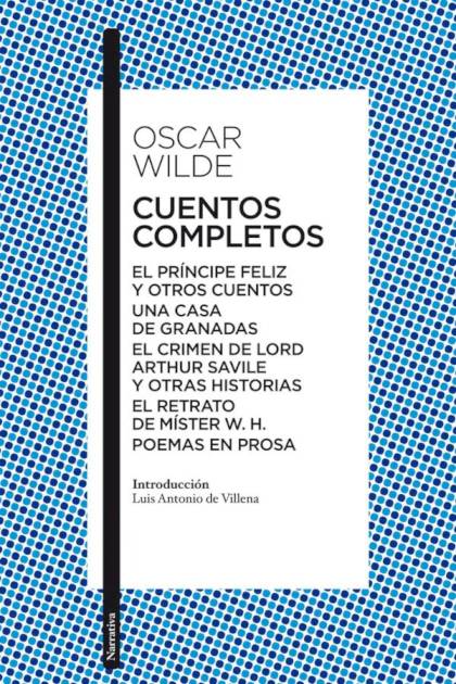 Cuentos Completos – Oscar Wilde