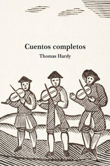 Cuentos Completos – Thomas Hardy