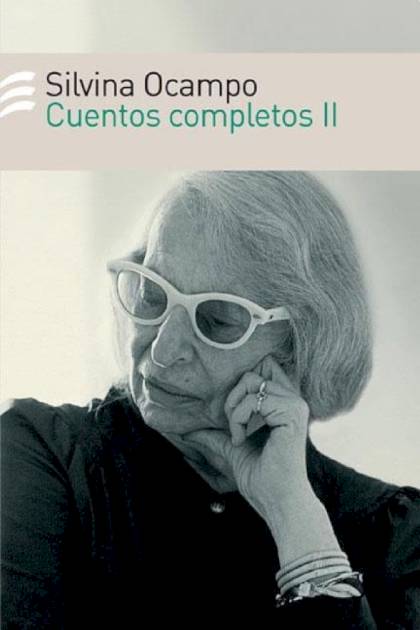 Cuentos Completos Ii – Silvina Ocampo