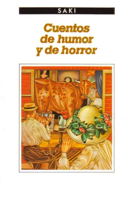 Cuentos De Humor Y De Horror – Saki