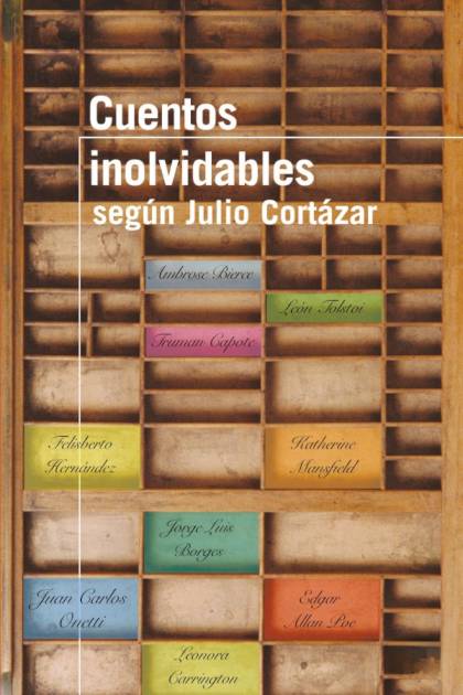 Cuentos Inolvidables Según Julio Cortázar – Aa. Vv.