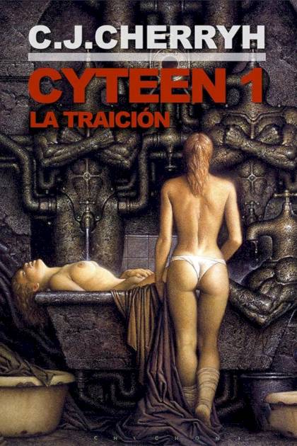 Cyteen: La Traición – C. J. Cherryh