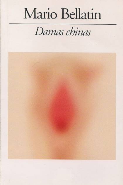 Damas Chinas – Mario Bellatin