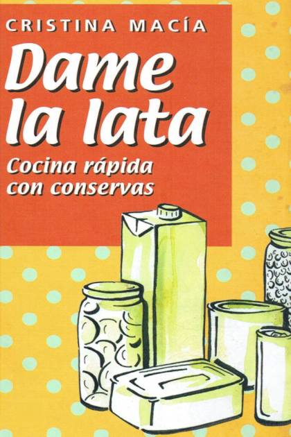 Dame La Lata – Cristina Macía