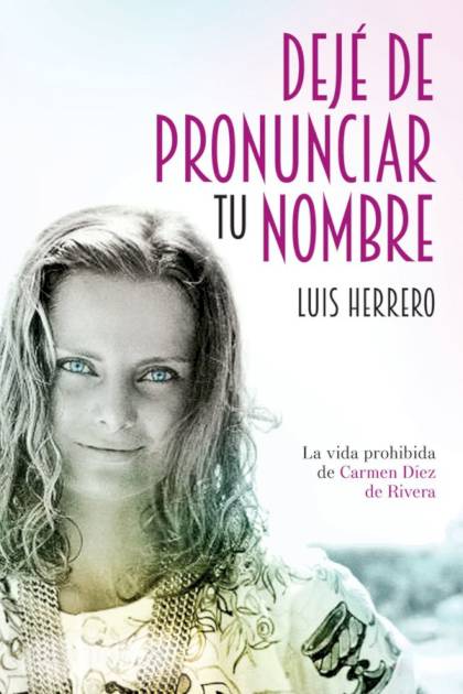 Dejé De Pronunciar Tu Nombre – Luis Herrero