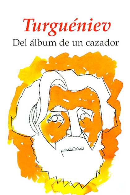 Del álbum De Un Cazador – Ivan Sergueevich Turguenev