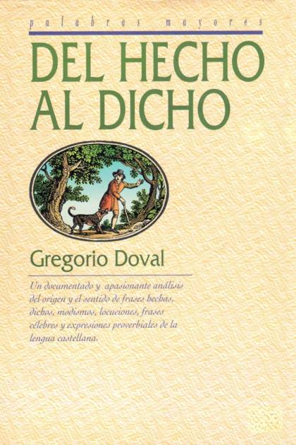 Del Hecho Al Dicho – Gregorio Doval