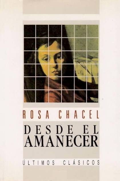 Desde El Amanecer – Rosa Chacel