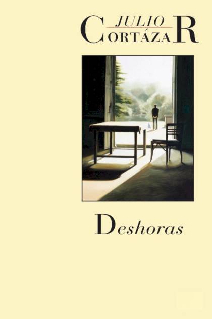 Deshoras – Julio Cortázar