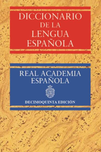 Diccionario De La Lengua Española (15.ª Edición) – Real Academia Española