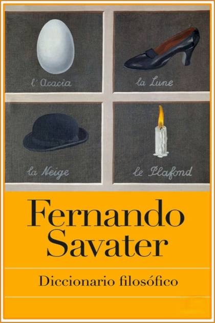 Diccionario Filosófico – Fernando Savater