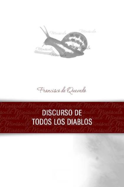 Discurso De Todos Los Diablos O Infierno Emendado – Francisco De Quevedo