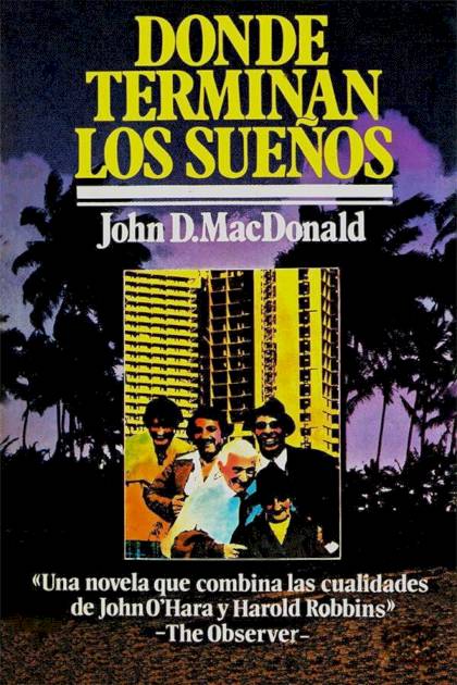 Donde Terminan Los Sueños – John D. Macdonald