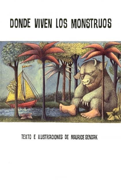 Donde Viven Los Monstruos – Maurice Sendak