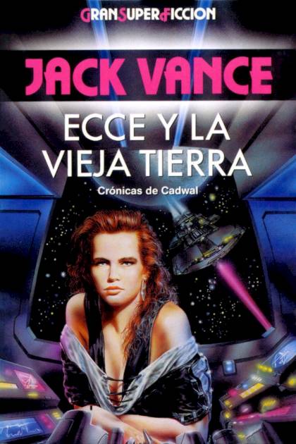 Ecce Y La Vieja Tierra – Jack Vance