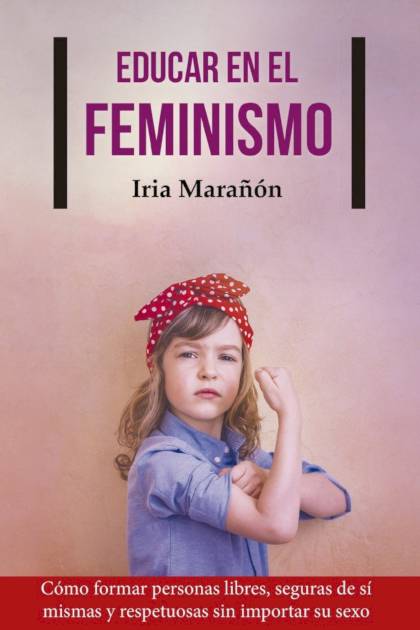 Educar En El Feminismo – Iria Marañon