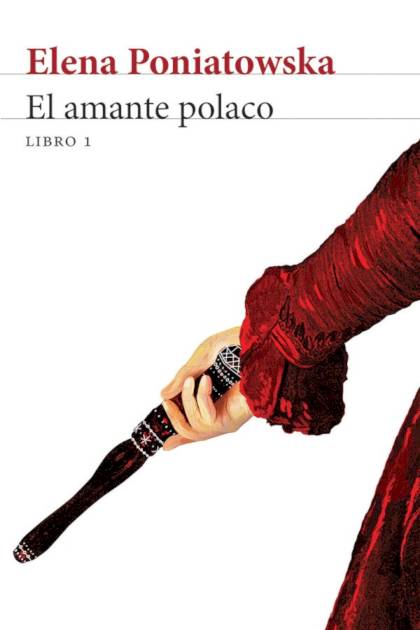 El Amante Polaco – Elena Poniatowska