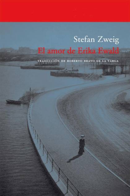 El Amor De Erika Ewald – Stefan Zweig