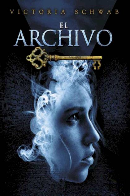 El Archivo – Victoria Schwab