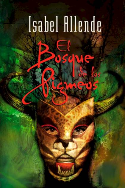 El Bosque De Los Pigmeos – Isabel Allende