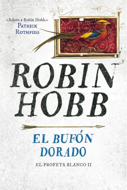 El Bufón Dorado – Robin Hobb