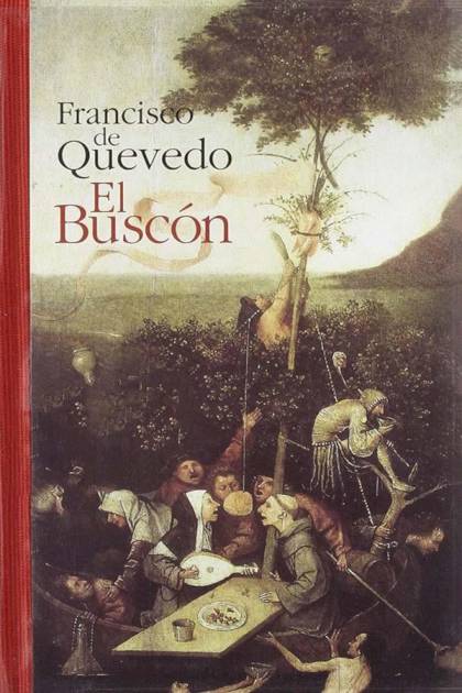 El Buscón – Francisco De Quevedo