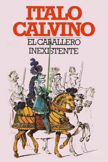 El caballero inexistente Italo Calvino - Mundo Ebook