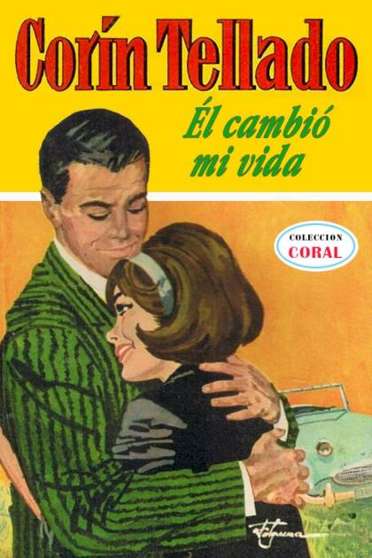 Él Cambió Mi Vida – Corín Tellado