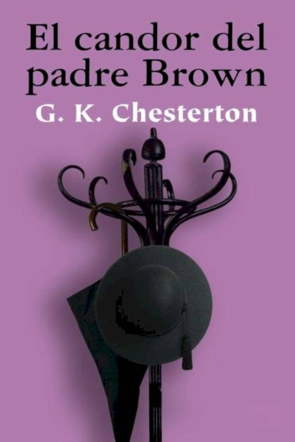 El Candor Del Padre Brown – G. K. Chesterton