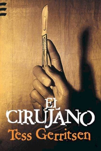 El Cirujano – Tess Gerritsen