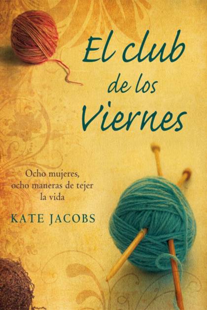 El Club De Los Viernes – Kate Jacobs