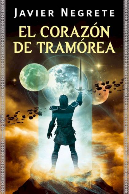 El Corazón De Tramórea – Javier Negrete