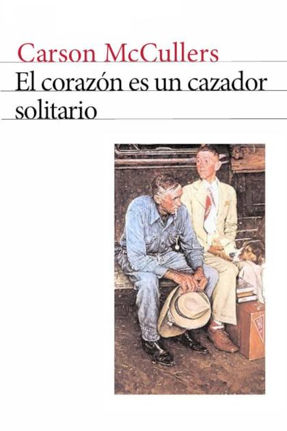 El Corazón Es Un Cazador Solitario – Carson Mccullers