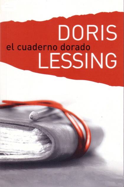 El Cuaderno Dorado – Doris Lessing