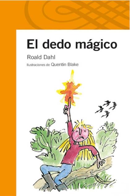 El Dedo Mágico – Roald Dahl