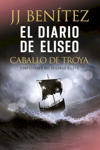 El Diario De Eliseo – J. J. Benítez