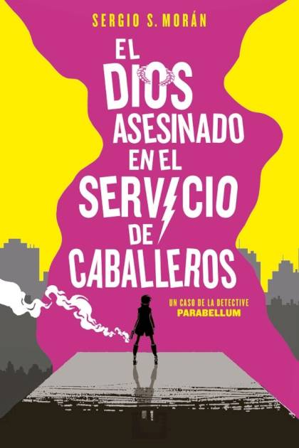 El Dios Asesinado En El Servicio De Caballeros – Sergio Sánchez Morán