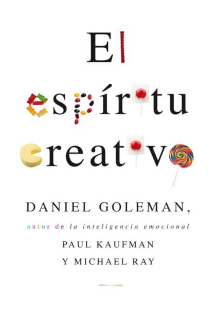 El Espíritu Creativo – Daniel Goleman