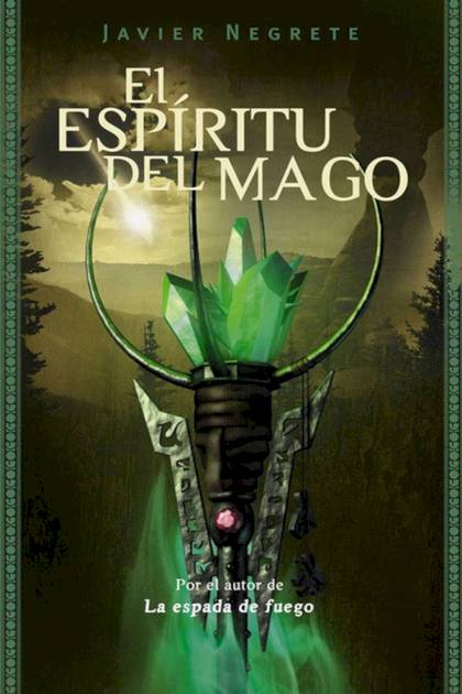 El Espíritu Del Mago – Javier Negrete