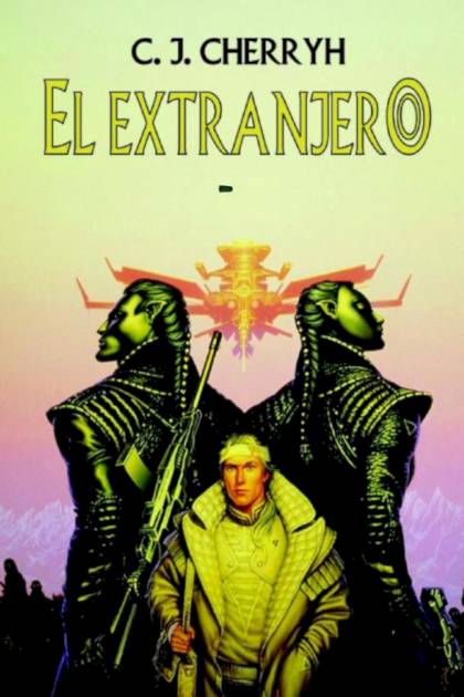 El Extranjero – C. J. Cherryh