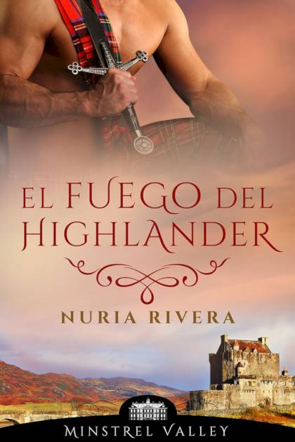 El Fuego Del Highlander – Nuria Rivera